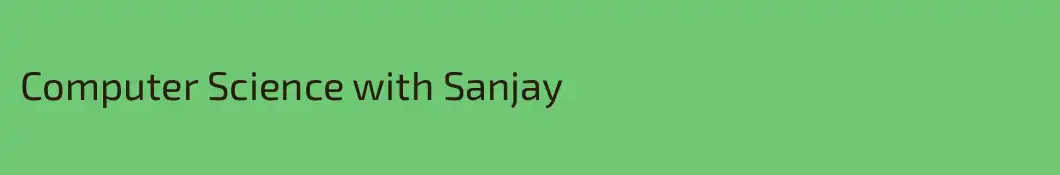 Computer Science with Sanjay